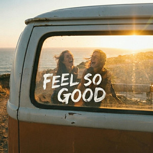 Feel So Good by S & L