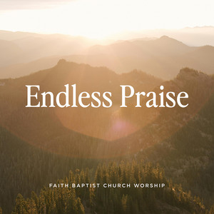 Endless Praise