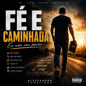 Fé na caminhada by Alessandro Tomatinho