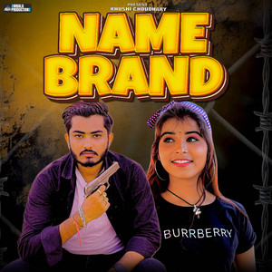 Name Brand by Khushi Choudhary, Raju Swami