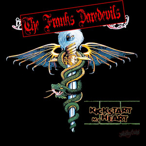 The Franks Daredevils - Kickstart My Heart