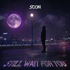 Still Wait For You by SCON