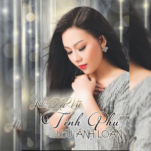 Lưu Ánh Loan - Tình Nồng Cháy