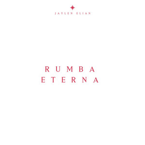 Rumba eterna by Jaylen Elian