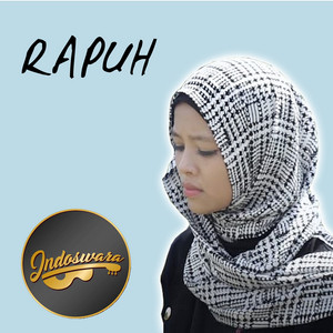 Widya Riza - Rapuh
