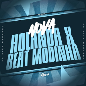 Nova Holanda x Beat Modinha by DJ MD 22