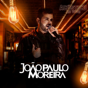 João Paulo Moreira - Você Vai Ver (Ao Vivo) [Cover Ao Vivo]