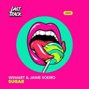 Sugar - Radio-Edit by WeMart, Jaime Soeiro