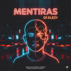 Mentiras by DJ ELEZY