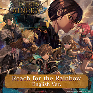 Reach for the Rainbow(English Ver.) by イオリ(Vo.加藤礼愛), ララ(Vo.理名)