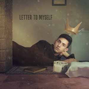 Letter To Myself by Rafi Barides