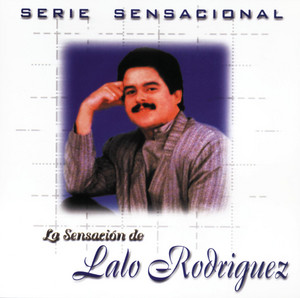 Solo Soy De Ti - música y letra de Lalo Rodriguez | Spotify