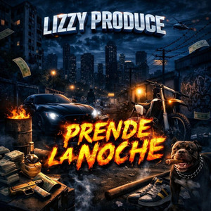 Prende la noche by Lizzyy produce