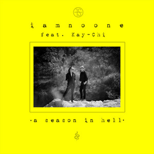 a season in hell by Iamnoone, Kay-Chi