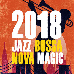 2018 Jazz Bossa Nova Magic album