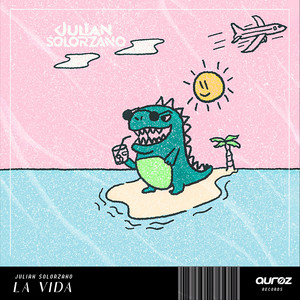 La Vida by Julian Solorzano