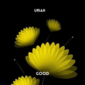 Good - Radio Edit by Uriah