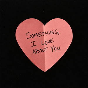 Something I Love About You by Doxiie