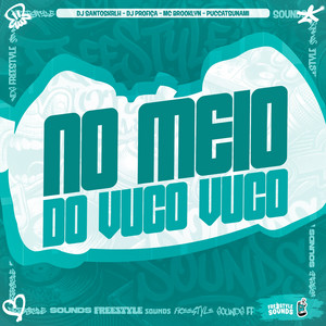 No Meio Do Vuco Vuco
