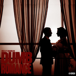 Dumb Romance by DND Ki', Shameless