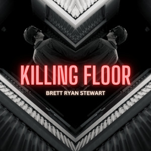 Killing Floor by Brett Ryan Stewart