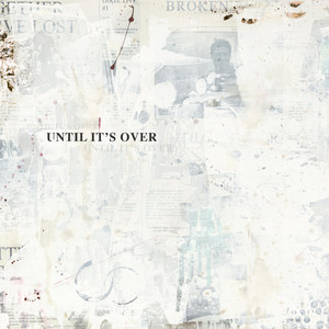 Until It's Over - Razed by Random Remix