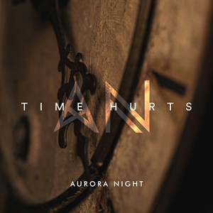 Time Hurts by Aurora Night