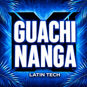 Guachinanga J King y Maximan - Latin Tech Remix by Lean Gabriel