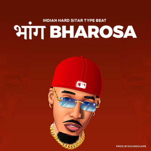 BHANG BHAROSA