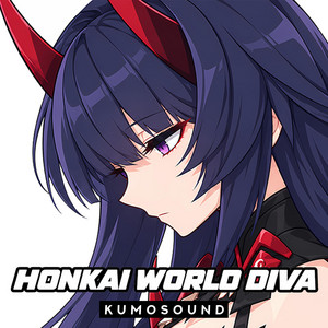 Honkai World Diva (English Ver.) by KUMOSOUND