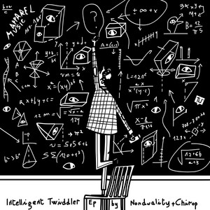 Nonduality — Intelligent Twiddler EP (2026)