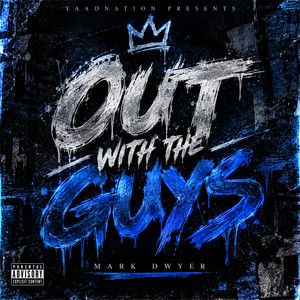 Out With The Guys by Mark Dwyer
