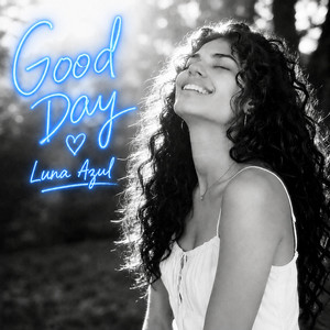 Good Day by Luna Azul