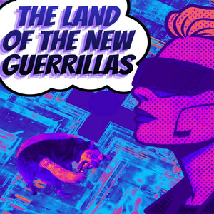 THE LAND OF THE NEW GUERRILLAS by Phil Cook & the Fall Dogs