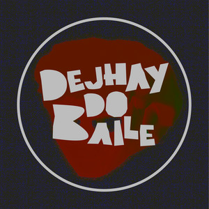 DEJHAY DO BAILE