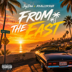 From The East by ReallyK5IVE, JayDee