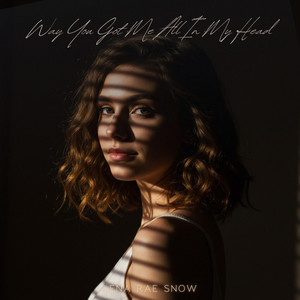 The way you got me by Lena Rae Snow