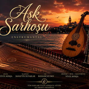 Aşk Sarhoşu by Yücel Kokşa