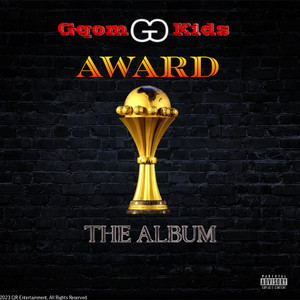 Gqom Kids - Reward