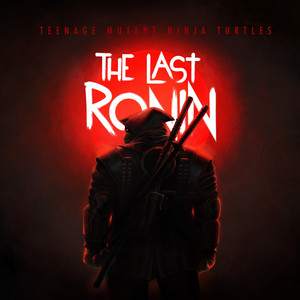 Teenage Mutant Ninja Turtles Theme Song - The Last Ronin by Andrea Bellucci