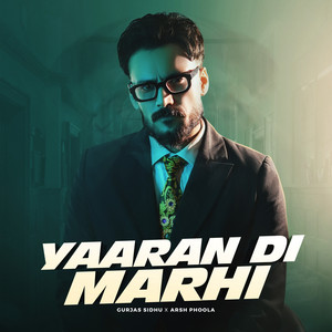 Yaaran Di Marhi by Gurjas Sidhu, Arsh Poohla
