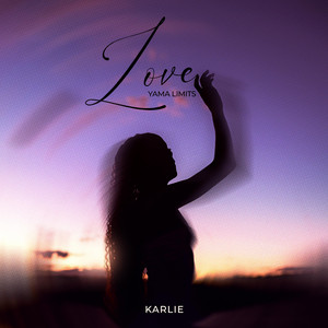 Karlie Na - Love Yama Limits