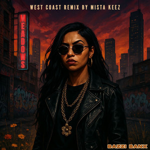 Meadows - West Coast Remix