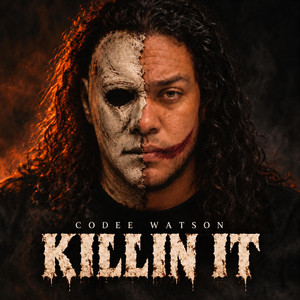 Killin It by Codee Watson