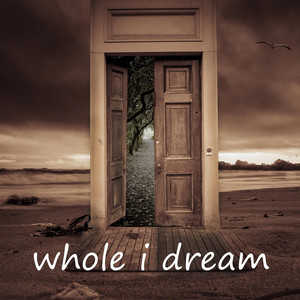 whole i dream by DJ Beatbeamer