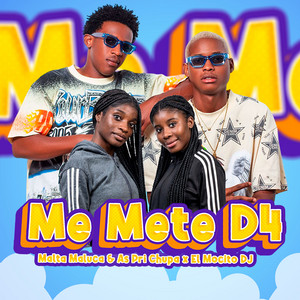 Me Mete D4 by Dino Label, Malta Maluca, As Pri Chupa, El Mocito Dj
