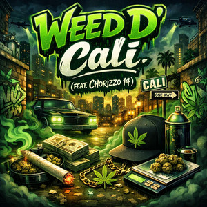 Weed D´ Cali by El Domi Xxx, Chorizzo 14