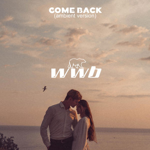 Come Back - Ambient version by Whitewildbear