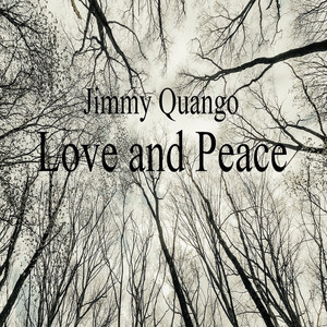 Love And Peace by Jimmy Quango