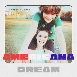 Americana Dream by Darrel Hughes